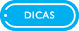 Dicas